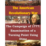 The Campaign of 1777: Examination of a Turning Point Using Dime