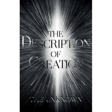 The Description of Creation