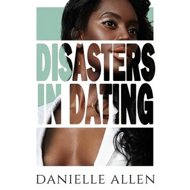 Disasters in Dating