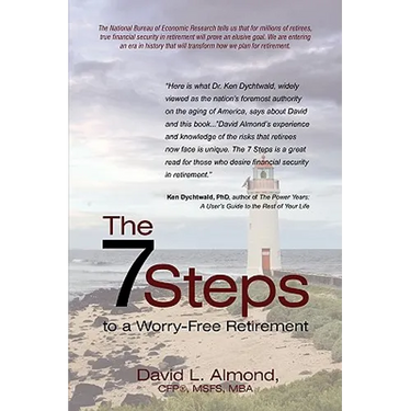 The 7 Steps to a Worry-Free Retirement: A Must Read for Young and Elder Retirees and the Children That Love Them.