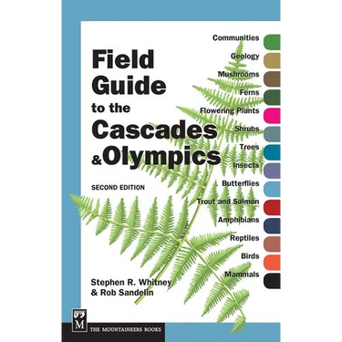 Field Guide to the Cascades & Olympics