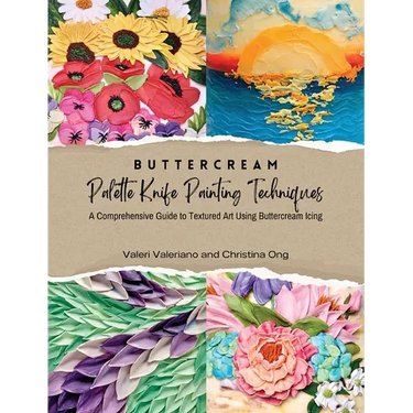 Buttercream Palette Knife Painting Techniques - A Comprehensive Guide Textured Art Using Buttercream Icing