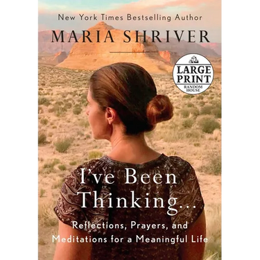 I've Been Thinking . . .: Reflections, Prayers, and Meditations for a Meaningful Life