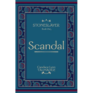 Stoneslayer: Book One Scandal