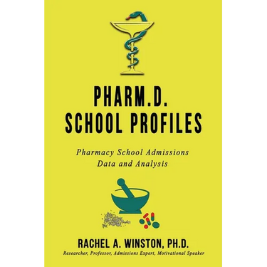 Pharm.D. School Profiles: Pharmacy School Admissions Data and Analysis