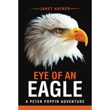 Eye of an Eagle: A Peter Poppin Adventure