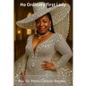 No Ordinary First Lady: Book Two of the Tried in Fire Series