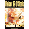 Flak at 12 O'Clock