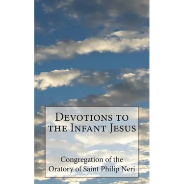 Devotions to the Infant Jesus