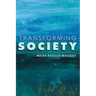Transforming Society