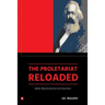 The Proleteriat Reloaded