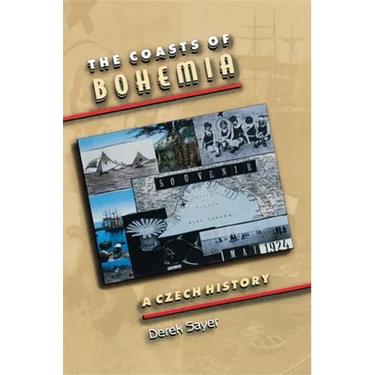 The Coasts of Bohemia: A Czech History
