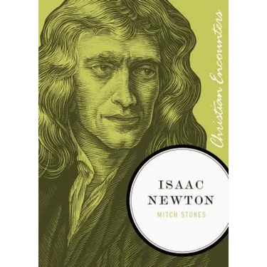 Isaac Newton: A Biography of an Inventor, Astronomer, Physicist, and Philosopher