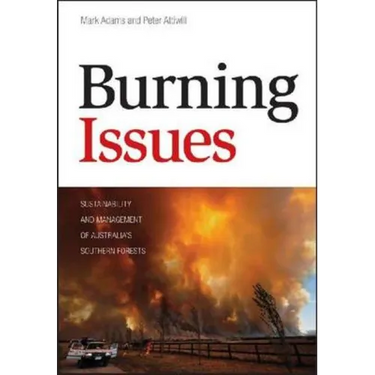 Burning Issues: Sustainability and Management of Australia's Southern Forests