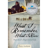 What I Remember, What I Know: The Life of a High Arctic Exile
