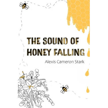 The Sound of Honey Falling