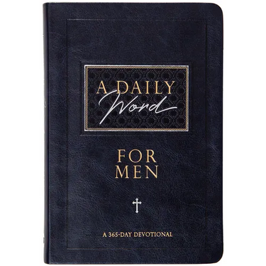 A Daily Word for Men: A 365-Day Devotional