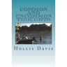 Common and Uncommon Thoughts: Poems about Thoughts of Being and Seeing