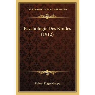 Psychologie Des Kindes (1912)