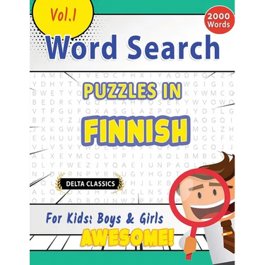 Word Search Puzzles in Finnish for Kids: Boys & Girls - Awesome! Vol.1 - Delta Classics