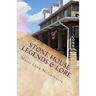 Stone House Legends & Lore