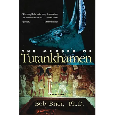 The Murder of Tutankhamen