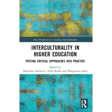 Interculturality in Higher Education: Putting Critical Approaches into Practice