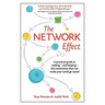 The Network Effect: A practical guide to making - and keeping - the connections that can make your world go round