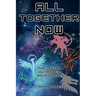All Together Now