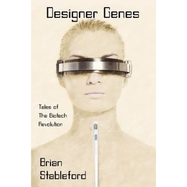 Designer Genes: Tales of the Biotech Revolution