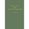 Public Policy and Collective Bargaining