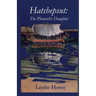Hatshepsut: The Pharaoh's Daughter