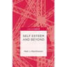 Self-Esteem and Beyond