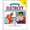 Janice Vancleave's Electricity: Mind-Boggling Experiments You Can Turn Into Science Fair Projects