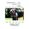 Hoof Prints on my Heart: Biography of Junie-B