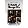 Masters of Realpolitik: Pioneers and Practitioners