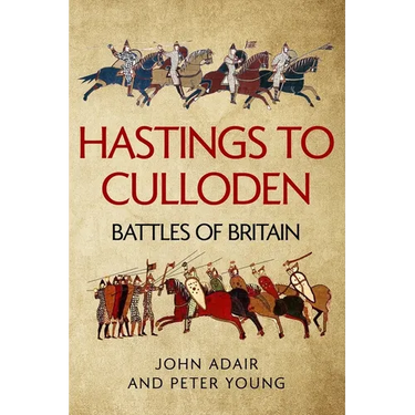 Hastings to Culloden: Battles of Britain