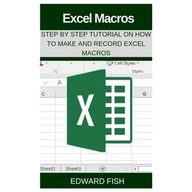 Excel Macros: Step by Step Tutorial on How to Make and Record Excel Macros