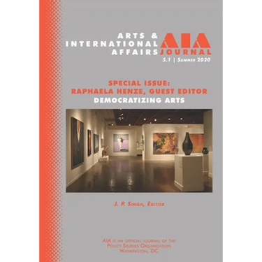 Arts & International Affairs: Democratizing Arts: 5.1, Summer 2020