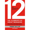 12: The Elements of Great Managing
