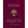 Elaine Swann's Book of Modern Etiquette