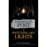 Washington Post Is Switching Off Lights