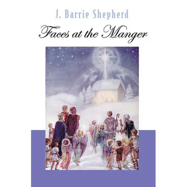 Faces at the Manger