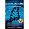 Evolution: Beyond the Realm of Real Science