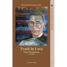 Truth in Love: The Life of Carmelite St. Titus Brandsma