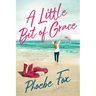 A Little Bit of Grace