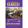 Give This Book to a Yankee!: A Southern Guide to the Civil War For Northerners