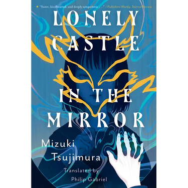 Lonely Castle in the Mirror