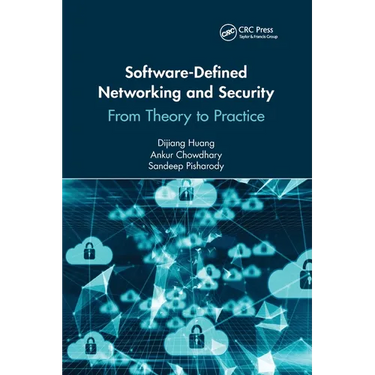 Software-Defined Networking and Security: From Theory to Practice