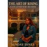 The Art of Rising